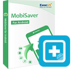 EaseUS MobiSaver for Android